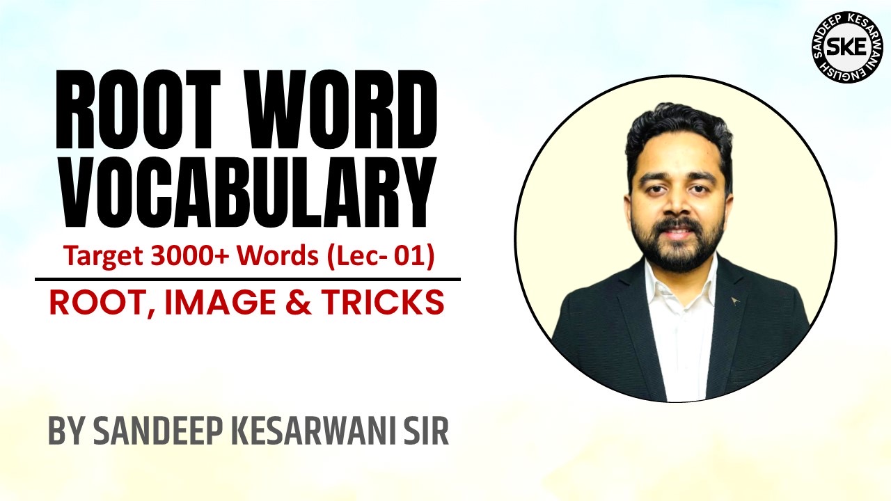 Root Word Vocabulary : 3000+ Words (Lec- 01)